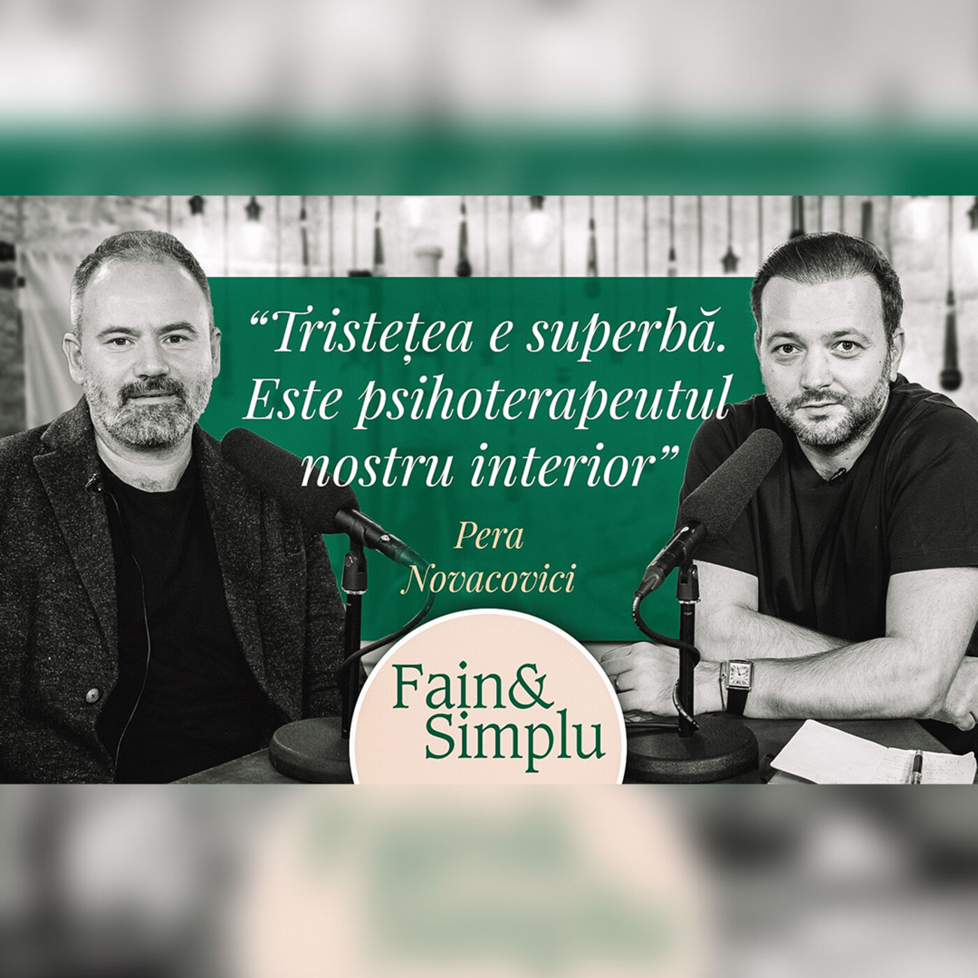 ÎNVAȚĂ SĂ MORI CA SĂ TE RENAȘTI AUTENTIC. PERA NOVACOVICI. | Fain & Simplu cu Mihai Morar 163