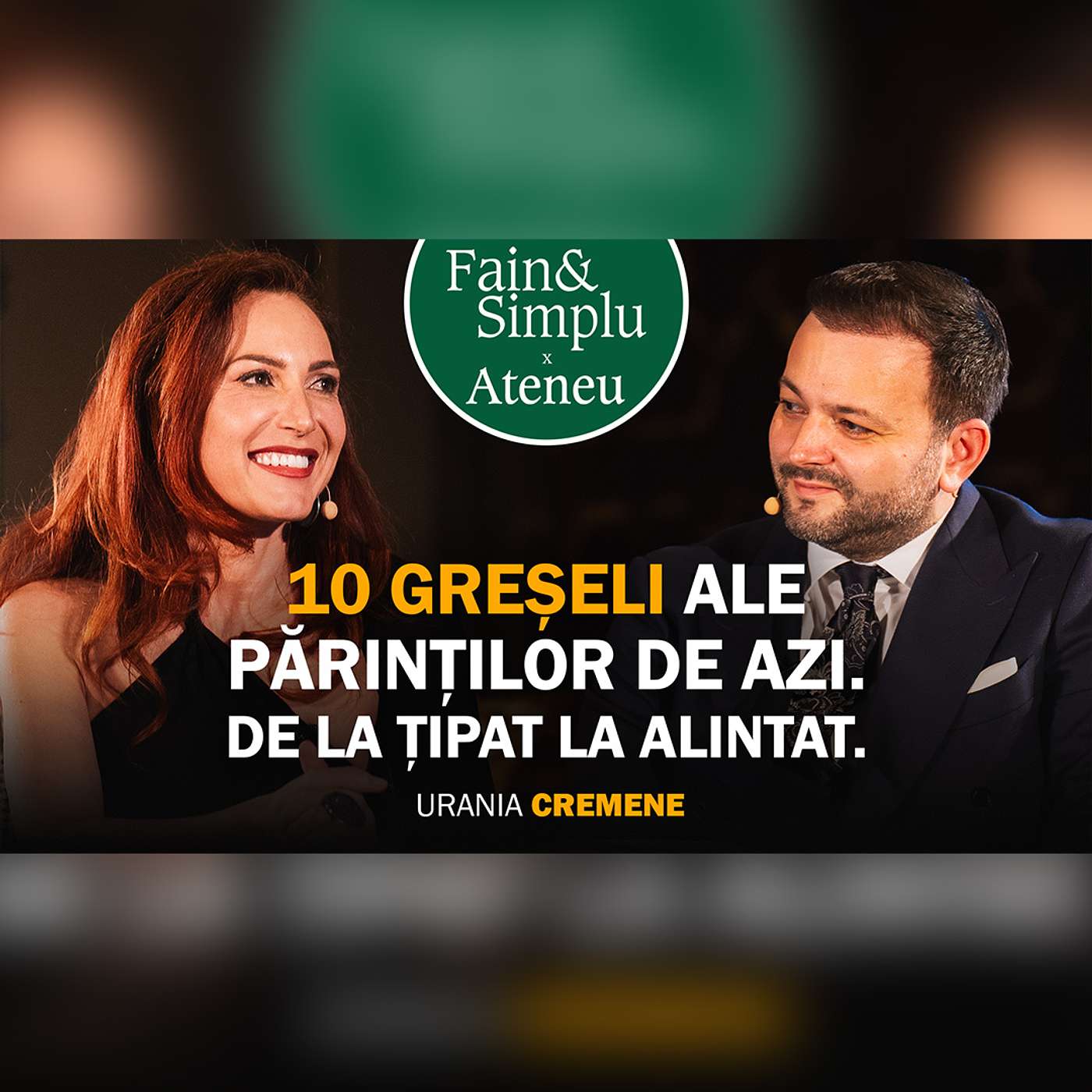 DE CE NU FUNCȚIONEAZĂ PARENTINGUL MODERN? URANIA CREMENE | Fain & Simplu Podcast cu Mihai Morar 194