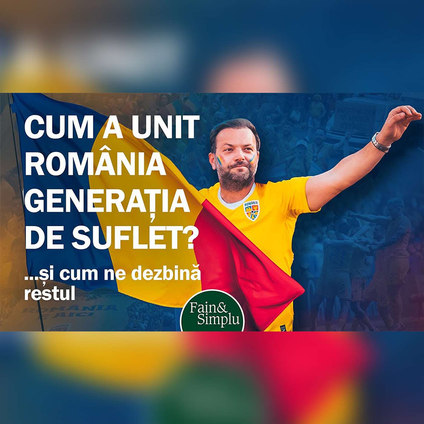 FENOMENUL „ROMÂNIA – GENERAȚIA DE SUFLET” EXPLICAT DE CEL MAI IUBIT PROFESOR | Fain & Simplu 204