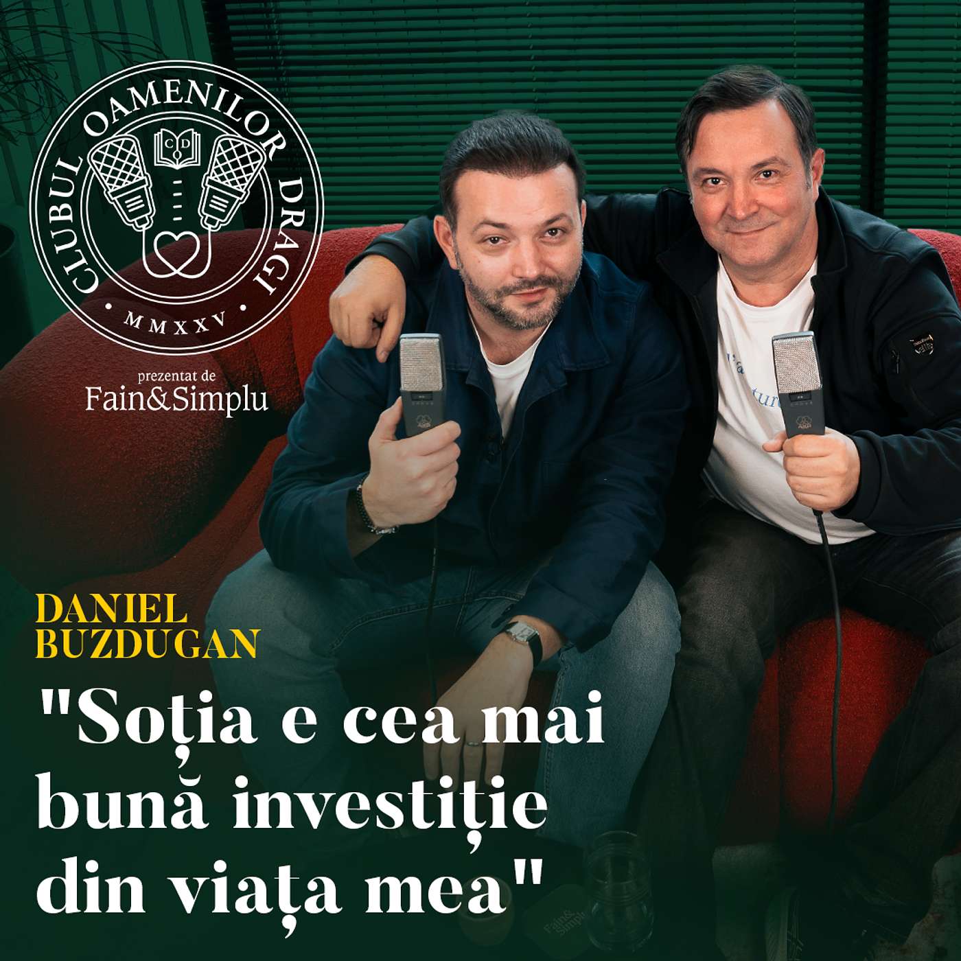 CLUBUL OAMENILOR DRAGI. N° 1: DANIEL BUZDUGAN. FILOZOFUL ÎN CIZME DE CAUCIUC. | Fain & Simplu